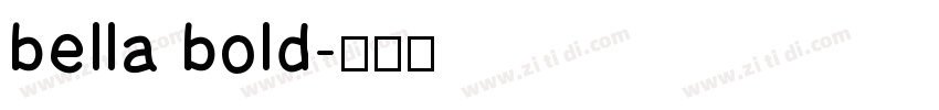 bella bold字体转换